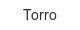 torro