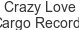 crazy-love-cargo-records