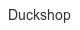 duckshop