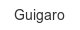 guigaro