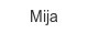 mija