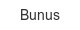 bunus