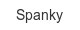 spanky
