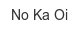 no-ka-oi