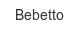 bebetto