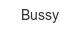 bussy