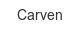 carven