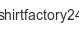 shirtfactory24