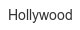 hollywood