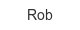rob
