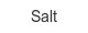 salt