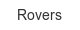 rovers