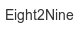 Eight2Nine eight2nine