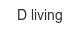 d-living