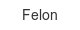 felon