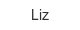 liz