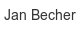 jan-becher