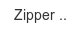 zipper