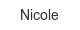 nicole