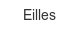 eilles