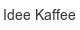 idee-kaffee