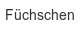 fuechschen