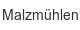 malzmuehlen