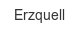 erzquell