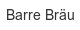 barre-braeu