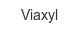 viaxyl