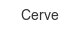 cerve
