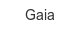 gaia