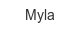 myla