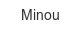 minou