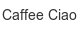 caffee-ciao