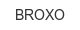 broxo