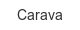 carava