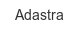 adastra