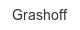 grashoff