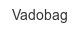 vadobag