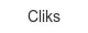 cliks