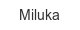 miluka