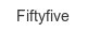 fiftyfive