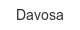 davosa