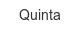 quinta