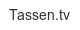 tassen-tv