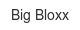 big-bloxx