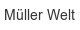 mueller-welt