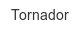 tornador
