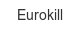 eurokill